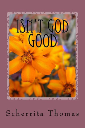 Isn'T God Good