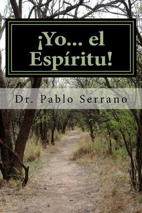 ?o... El Esp?itu!: La Psicolog? Trascendental Espiritista (Spanish Edition)