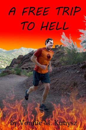 A Free Trip To Hell