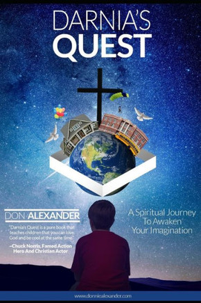 Darnia'S Quest: A Spiritual Journey To Awaken Your Imagination (Darnia Series)
