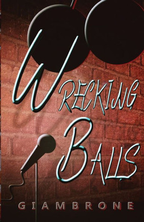 Wrecking Balls