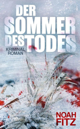 Der Sommer Des Todes (German Edition)