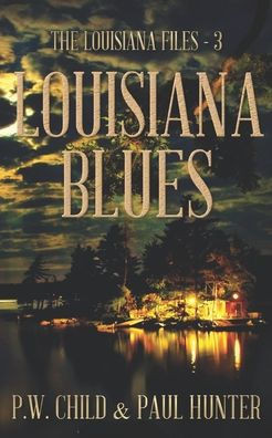 Louisiana Blues (The Louisiana Files)