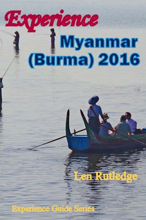 Experience Myanmar (Burma) 2016 (Experience Guides)