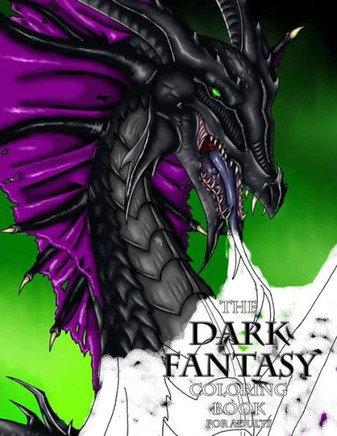 The Dark Fantasy Coloring Book For Adults