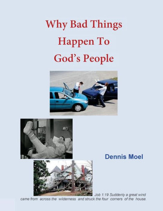 Why Bad Things Happen To God'S People