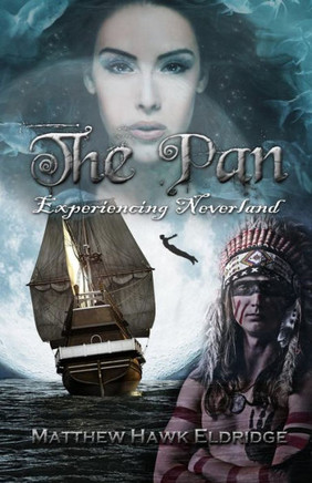 The Pan: Experiencing Neverland