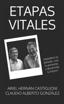 ETAPAS VITALES: íDesarrolla tu futuro! (Spanish Edition)