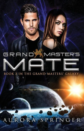 Grand Master'S Mate (Grand Masters' Galaxy)