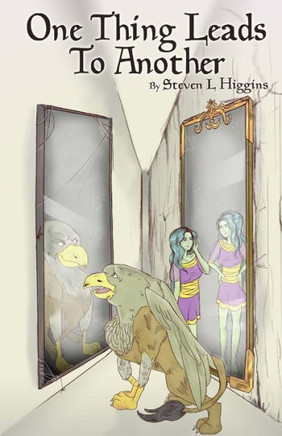 One Thing Leads To Another (A Fayterra Novel- Book Four)