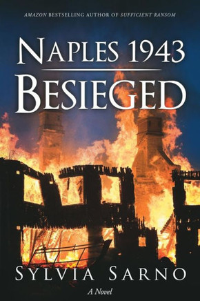 Naples 1943: Besieged: A Novel (Naples 1943 Series)