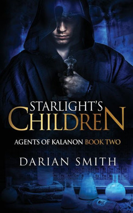 Starlight'S Children (Agents Of Kalanon)