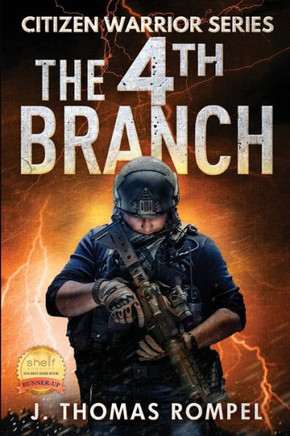 Citizen Warrior - The 4Th Branch (Citizen Warrior Series)