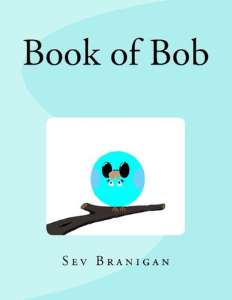 Book Of Bob Book Of Bob