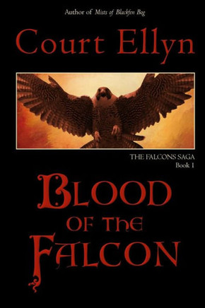 Blood Of The Falcon (The Falcons Saga)