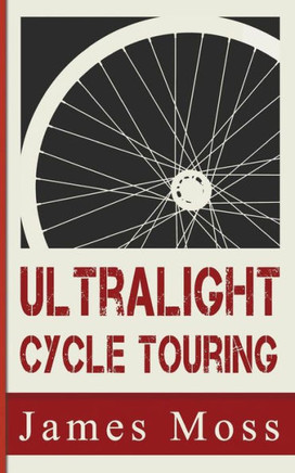 Ultralight Cycle Touring