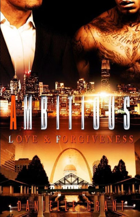 Ambitious: Love & Forgiveness