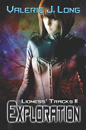 Exploration: Lioness Tracks Ii (Zoe Lionheart Series)