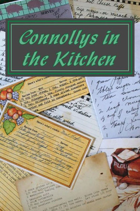 Connollys In The Kitchen: Then And Now: 2016