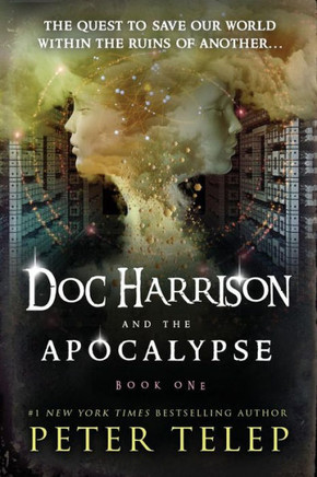 Doc Harrison And The Apocalypse (Volume 1)