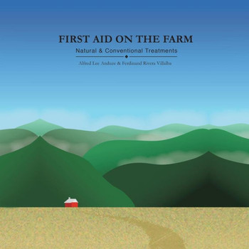 First Aid On The Farm: Natural And Conventional Treatments