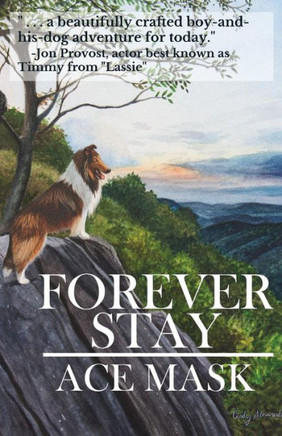Forever Stay (Kane The Collie)