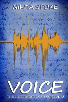 Voice (Muted Trilogy) (Volume 3)