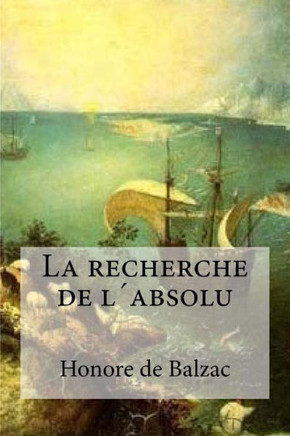 La Recherche De L?bsolu (French Edition)
