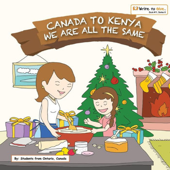 Canada To Kenya- We Are All The Same