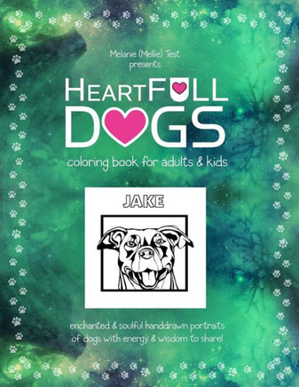 Heartfull Dogs Coloring Book For Adults And Kids: An Enchanted Pets Coloring Book Of Dogs For Adults And Kids!