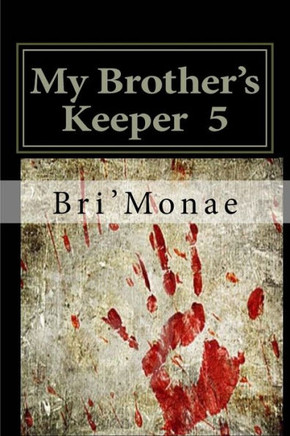 Mbk 5: The Finale: My Brother'S Keeper