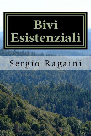 Bivi Esistenziali (Italian Edition)