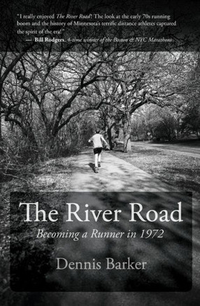 The River Road: Becoming A Runner In 1972