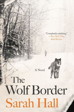 The Wolf Border: A Novel
