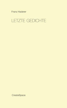 Letzte Gedichte (German Edition)
