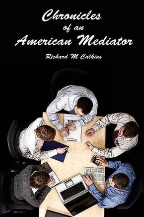 Chronicles Of An American Mediator