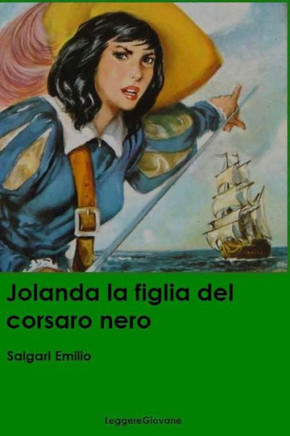 Jolanda La Figlia Del Corsaro Nero (Italian Edition)