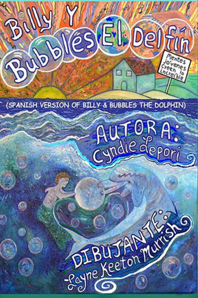 Billy Y Bubbles, El Delfin: Spanish Translation Of Billy And Bubbles The Dolphin (Spanish Edition)
