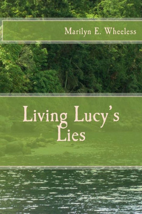 Living Lucy'S Lies