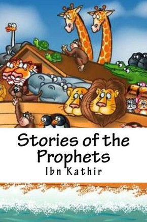 Stories Of The Prophets: The Living Story Picture Book