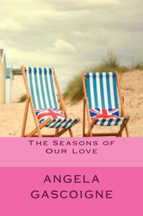 The Seasons Of Our Love