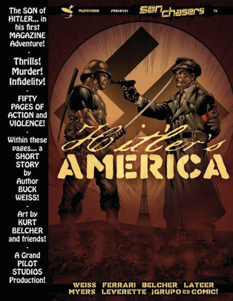 Son Chasers: Hitler'S America: Graphic Magazine