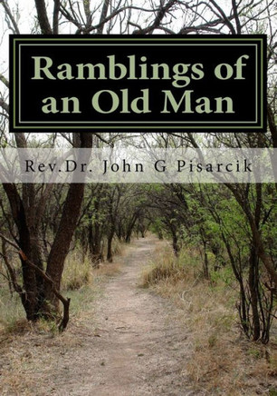 Ramblings Of An Old Man