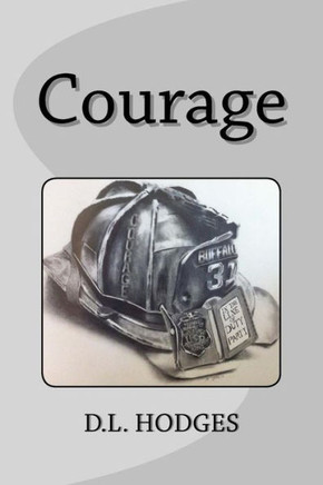 Courage (In The Line Of Duty)