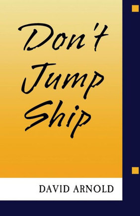 Don'T Jump Ship