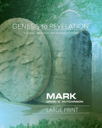 Genesis To Revelation: Mark Participant Book: A Comprehensive Verse-By-Verse Exploration Of The Bible
