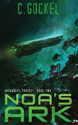 Noa'S Ark (Archangel Project)