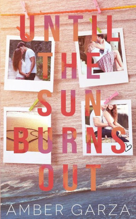 Until The Sun Burns Out