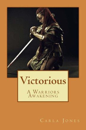 Victorious: A Warriors Awakening (Book)