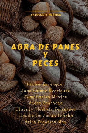 Abra De Panes Y Peces (Spanish Edition)